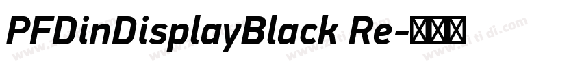 PFDinDisplayBlack Re字体转换